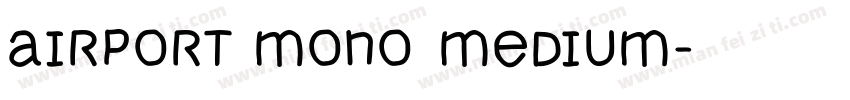 Airport Mono Medium字体转换